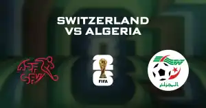 Switzerland vs Algeria